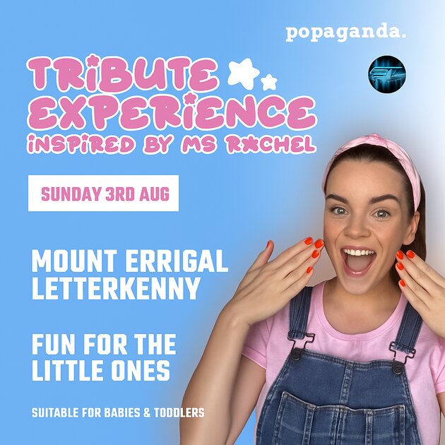 Ms Rachel Tribute - Mount Errigal Hotel (Letterkenny) at Mount Errigal Hotel, Letterkenny on Sun 3 Aug