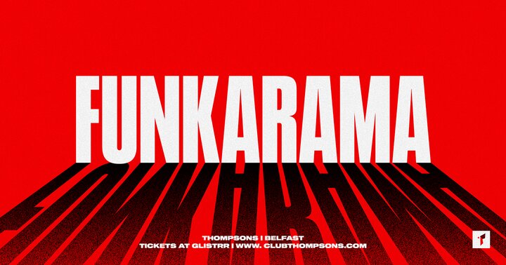 FUNKARAMA (weekly) at Thompsons Garage