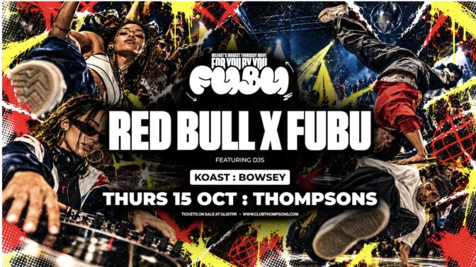 FUBU THURSDAYS X REDBULL // KOAST
