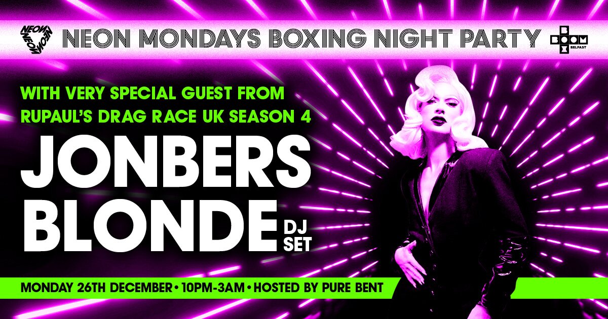 Neon Boxing Night Party with Jonbers Blonde (DJ set) at Boombox