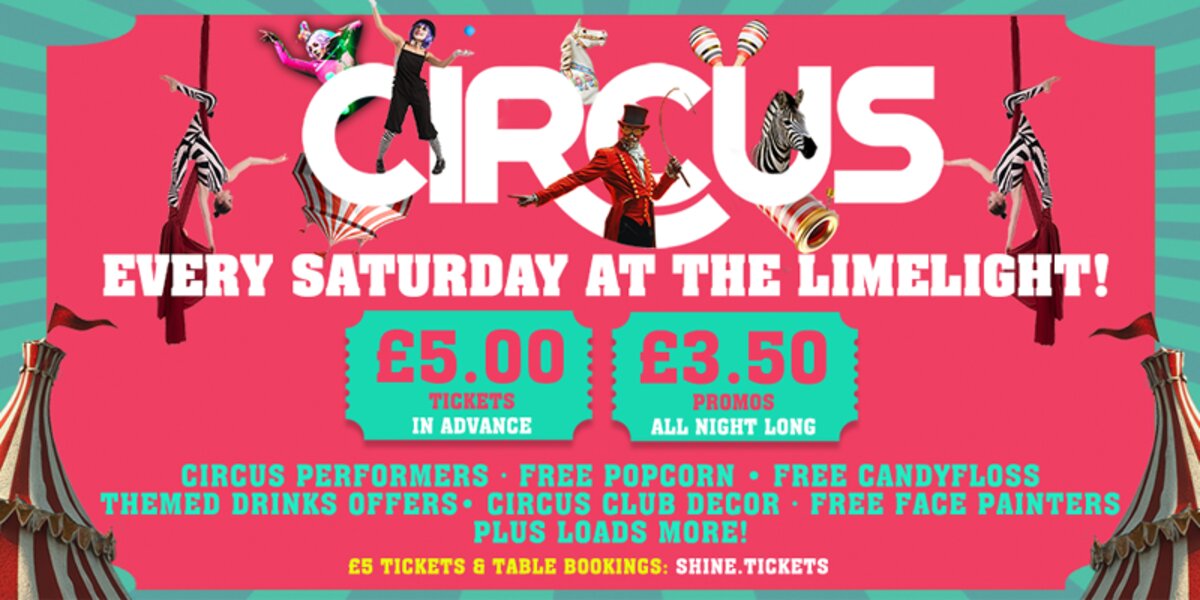 CIRCUS | The Limelight at Limelight, Belfast on Sat 5 Jul