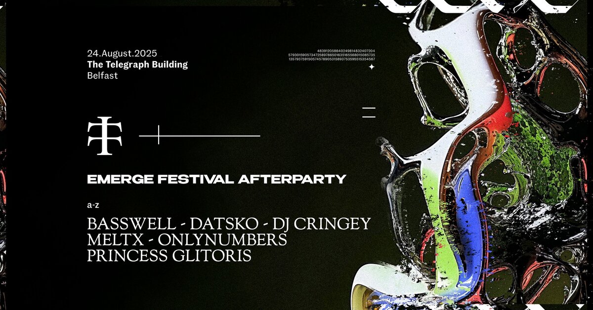 Emerge Afterparty · Sunday -- Teletech at The Telegraph Building, Belfast on Sun 24 Aug