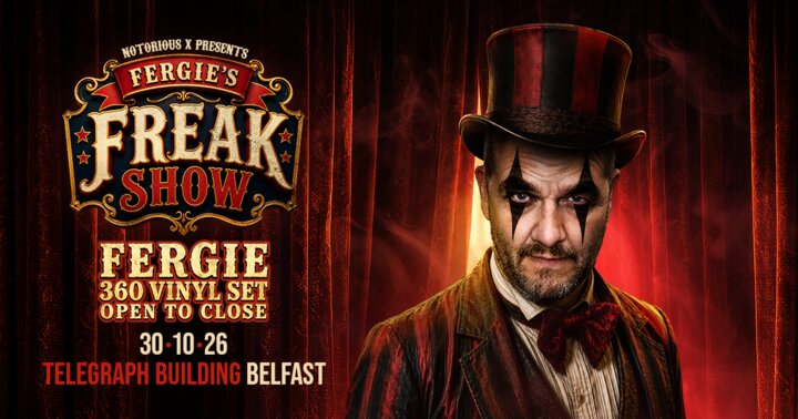 Notorious presents Fergie’s Freak Show Open to close Vinyl Set