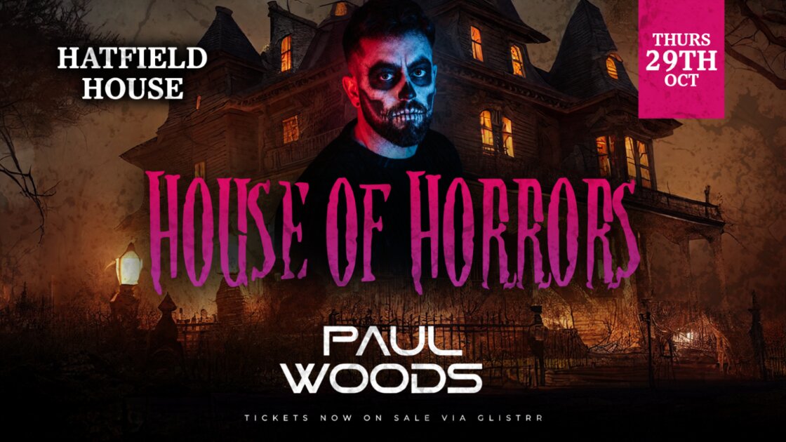 Hatfield House of Horrors w/ Paul Woods