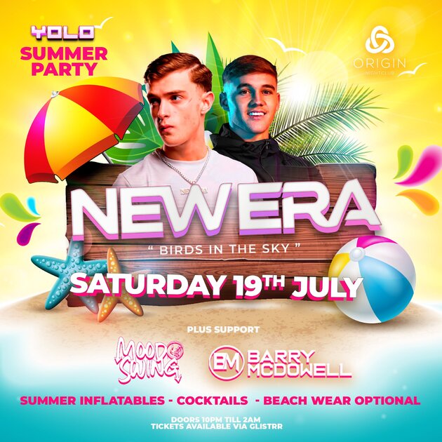 YOLO's Summer party with New Era!! at ORIGIN Nightclub & Bar Ballymena, Ballymena on Sat 19 Jul