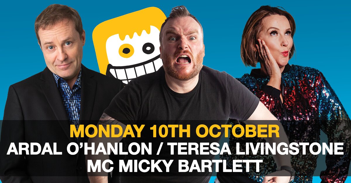 Comedy Club: Ardal O'Hanlon, Teresa Livingstone and Micky Bartlett at Mandela Hall, Belfast on Mon 10 Oct