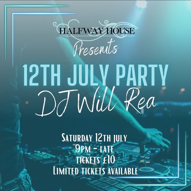 12 July Party at The Halfway House, Banbridge on Sat 12 Jul
