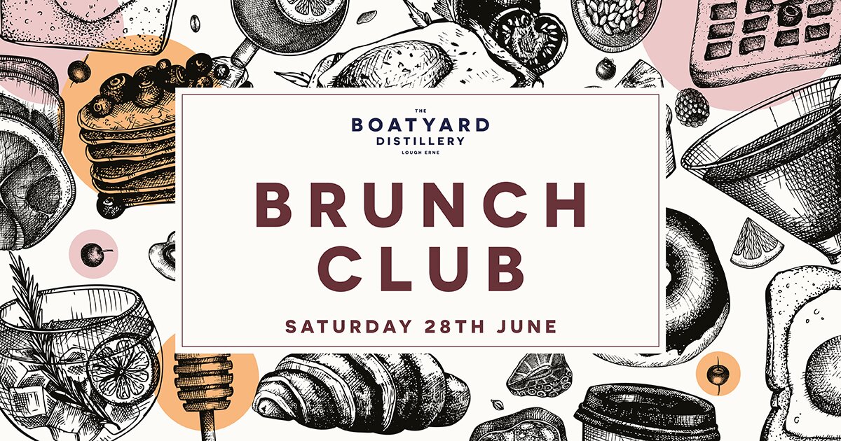Boatyard x The Chelsea Brunch Club at The Chelsea, Belfast on Sat 28 Jun