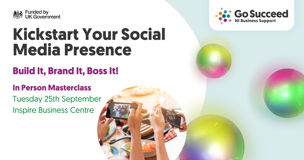 Kickstart Your Social Media Presence: Build It, Brand It, Boss It! at Inspire Business Centre, Belfast on Thu 25 Sep