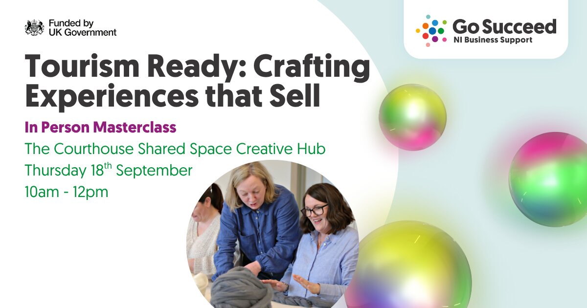 Tourism Ready: Crafting Experiences that Sell at The Courthouse Shared Space Creative Hub, Bushmills on Thu 18 Sep