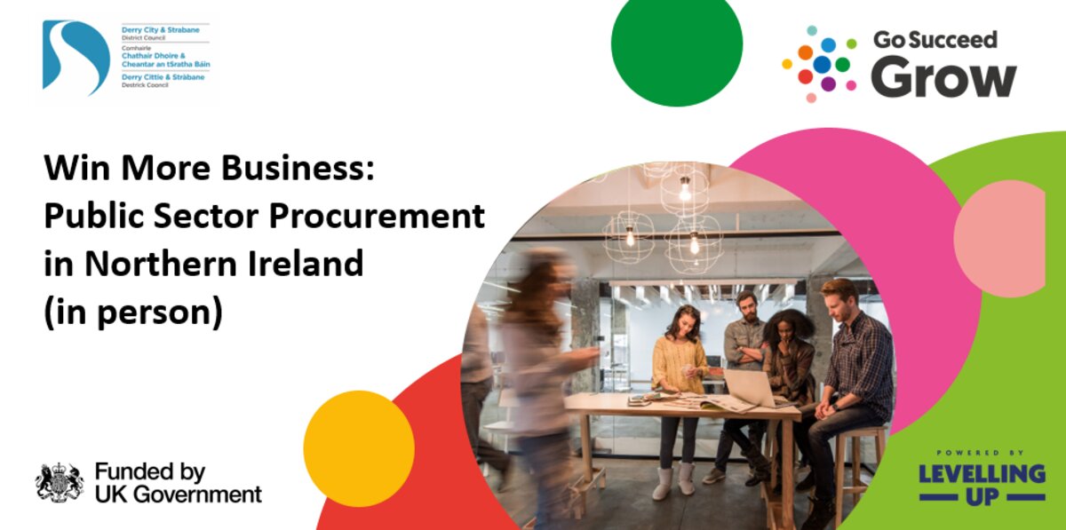 Win More Business Public Sector Procurement in Northern Ireland (in