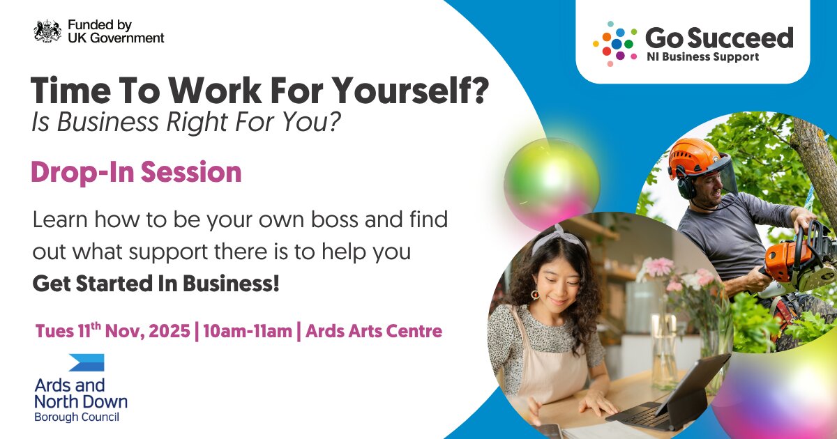 Time To Work For Yourself? Is Business Right For You? at Newtownards, Newtownards on Tue 11 Nov 2025
