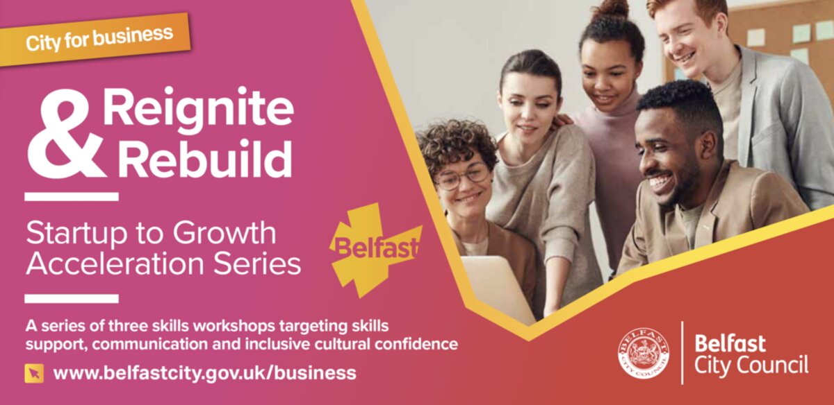 Reignite and Rebuild - start up to growth acceleration series (3) at Queen's University Belfast, Belfast on Mon 13 Oct 2025