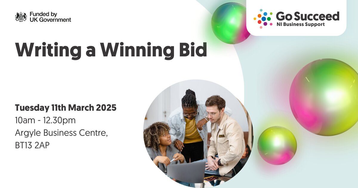 Go Succeed Grow: Writing a Winning Bid at Argyle Business Centre, Belfast on Tue 11 Mar