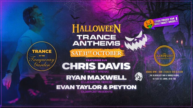 Trance @ The Tanqueray Garden presents - Trance Anthems Halloween Party