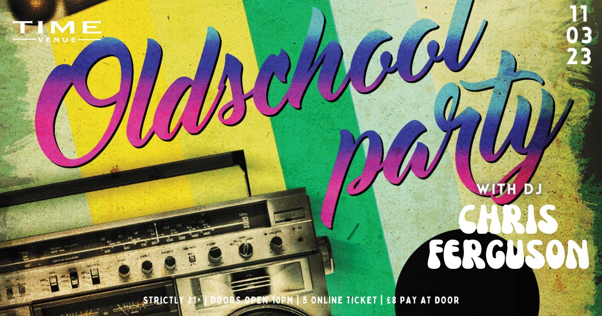 TIME Saturdays Retro Throwback Night with DJ Chris Ferguson at TIME