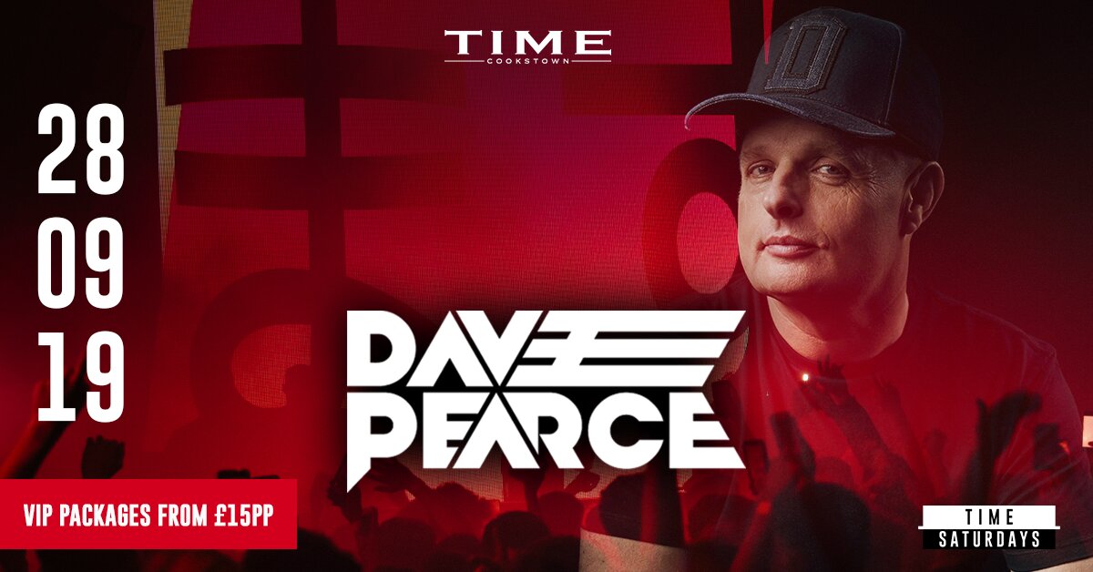 TIME Saturdays with Dave Pearce at TIME, Cookstown on Sat 28 Sep glistrr