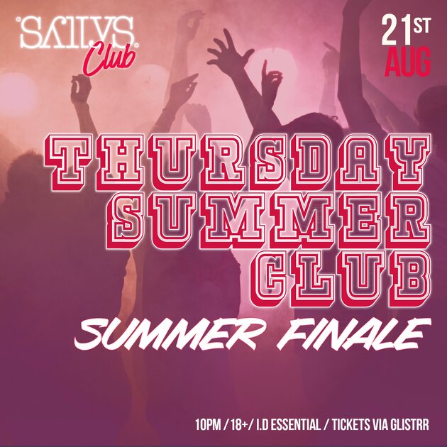 THURSDAY SUMMER CLUB | 21ST AUGUST at Sallys of Omagh, Omagh on Thu 21 Aug