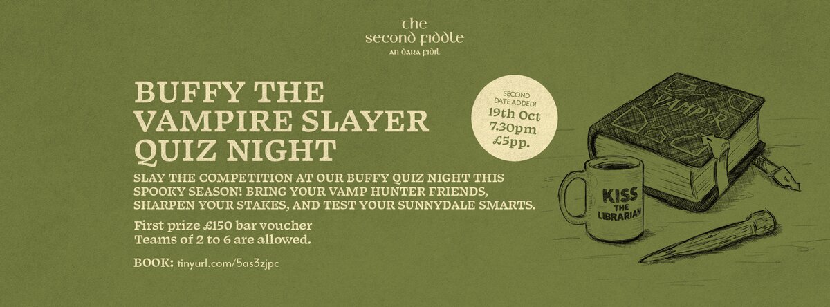 Buffy The Vampire Slayer Quiz (Second Event) at The Second Fiddle, Belfast on Sun 19 Oct 2025